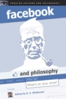 Image for Facebook and philosophy  : what&#39;s on your mind?