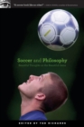 Image for Soccer and philosophy  : beautiful thoughts on the beautiful game
