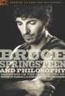 Image for Bruce Springsteen and philosophy: darkness on the edge of truth : vol. 32