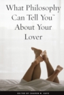 Image for What philosophy can tell you about your lover