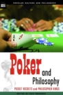 Image for Poker and philosophy: pocket rockets and philosopher kings