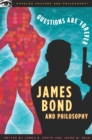 Image for James Bond and philosophy: questions are forever