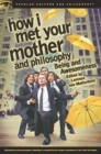 Image for How I met your mother and philosophy: being and awesomeness