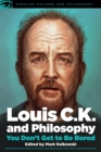 Image for Louis C.K. and Philosophy