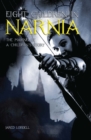Image for Eight children in Narnia: the making of a children&#39;s story