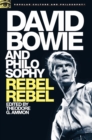 Image for David Bowie and philosophy: rebel, rebel