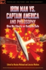 Image for Iron Man vs. Captain America and Philosophy