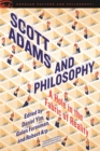 Image for Scott Adams and Philosophy