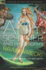 Image for Amy Schumer and Philosophy: Brainwreck!