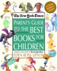 Image for The New York Times Parent&#39;s Guide to the Best Books for Children : 3rd Edition Revised and Updated