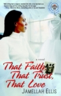 Image for That faith, that trust, that love  : a novel