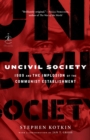Image for Uncivil society  : 1989 and the implosion of the communist establishment