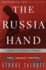 Image for The Russia hand  : a memoir of presidential diplomacy