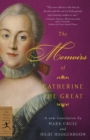 Image for The Memoirs of Catherine the Great