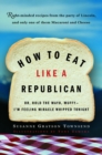 Image for How to Eat Like a Republican