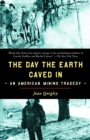 Image for The Day the Earth Caved In