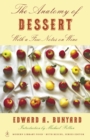 Image for The anatomy of dessert  : with a few notes on wine