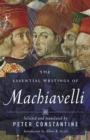 Image for The Essential Writings of Machiavelli