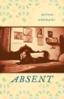 Image for Absent  : a novel