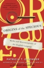 Image for Origins of the Specious