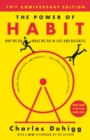 Image for The power of habit  : why we do what we do in life and business