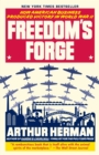 Image for Freedom&#39;s Forge : How American Business Produced Victory in World War II