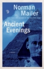 Image for Ancient Evenings : A Novel