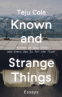 Image for Known and strange things  : essays