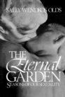 Image for The Eternal Garden : Seasons of Our Sexuality