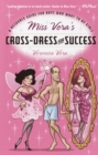 Image for Miss Vera&#39;s cross-dress for success  : a resource guide for boys who want to be girls