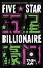 Image for Five Star Billionaire: A Novel