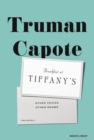 Image for Breakfast at Tiffany&#39;s &amp; Other Voices, Other Rooms : Two Novels