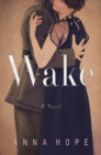 Image for Wake: a novel