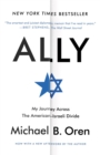 Image for Ally: my journey across the American-Israeli divide