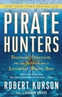 Image for Pirate Hunters: Treasure, Obsession, and the Search for a Legendary Pirate Ship