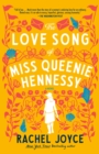 Image for Love Song of Miss Queenie Hennessy: A Novel