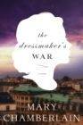 Image for Dressmaker&#39;s War: A Novel