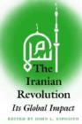 Image for The Iranian Revolution : Its Global Impact