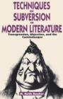 Image for Techniques of Subversion in Modern Literature