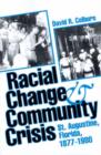 Image for Racial Change and Community Crisis