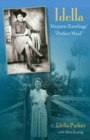 Image for Idella : Marjorie Rawlings&#39; Perfect Maid