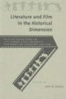 Image for Literature and Film in the Historical Dimension