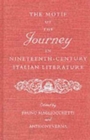 Image for The Motif of the Journey in Nineteenth-Century Italian Literature