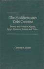 Image for The Mediterranean Debt Crescent