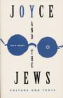 Image for Joyce and the Jews : Culture and Texts