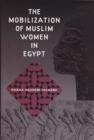 Image for The Mobilization of Muslim Women in Egypt