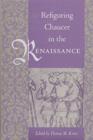Image for Refiguring Chaucer in the Renaissance