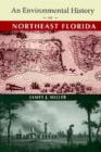 Image for An Environmental History of Northeast Florida