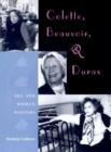 Image for Colette, Beauvoir and Duras