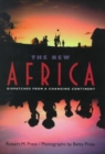 Image for The New Africa : Dispatches from a Changing Continent
